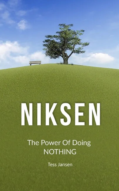 Niksen: The Power Of Doing Nothing - Paperback