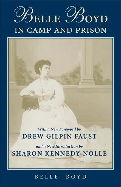 Belle Boyd in Camp and Prison - Paperback