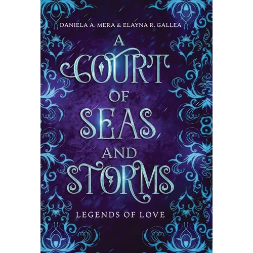 A Court of Seas and Storms: A Little Mermaid Retelling - Hardcover