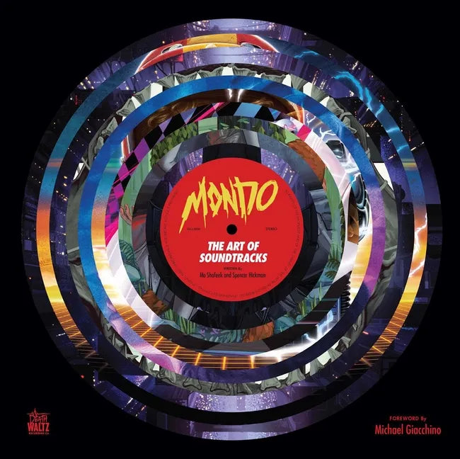 Mondo: The Art of Soundtracks - Hardcover