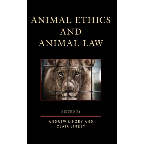 Animal Ethics and Animal Law - Paperback