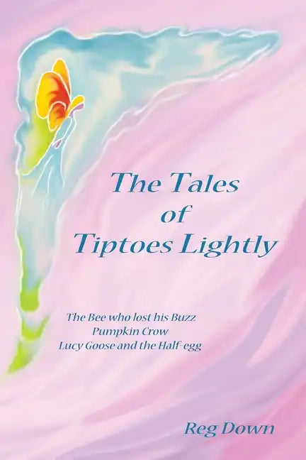 The Tales of Tiptoes Lightly - Paperback
