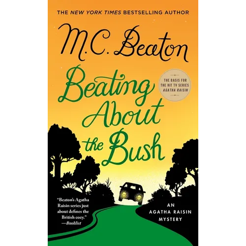 Beating about the Bush: An Agatha Raisin Mystery - Mass Market Paperbound