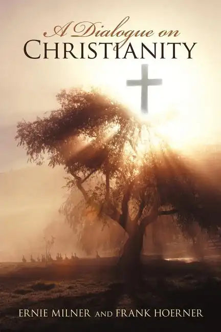 A Dialogue on Christianity - Paperback