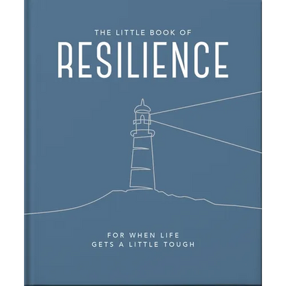 The Little Book of Resilience: For When Life Gets a Little Tough - Hardcover