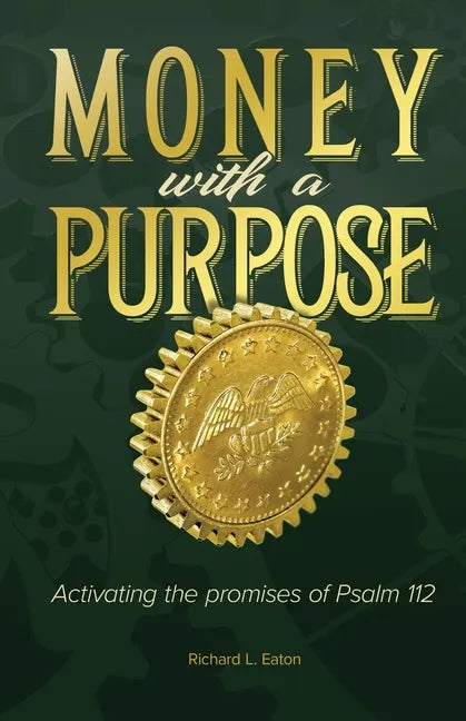 Money with a Purpose - Paperback