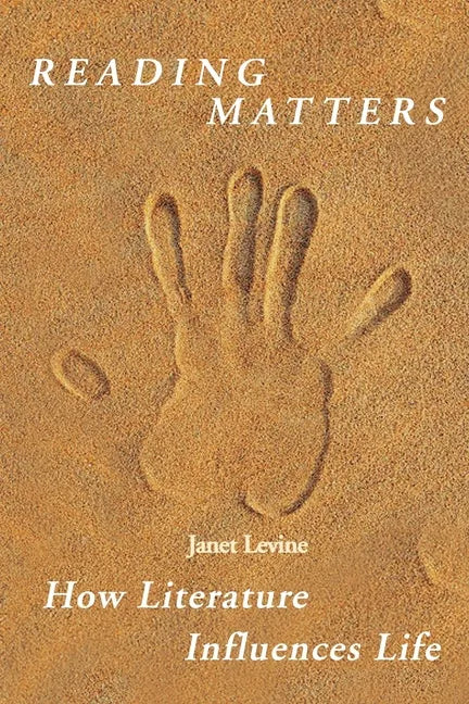 Reading Matters: How Literature Influences Life - Paperback