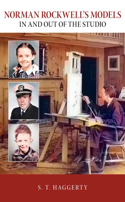 Norman Rockwell's Models: In and Out of the Studio - Hardcover