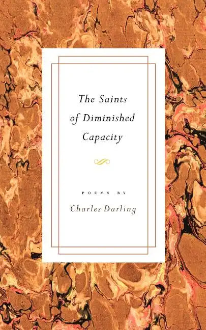 The Saints of Diminished Capacity - Paperback