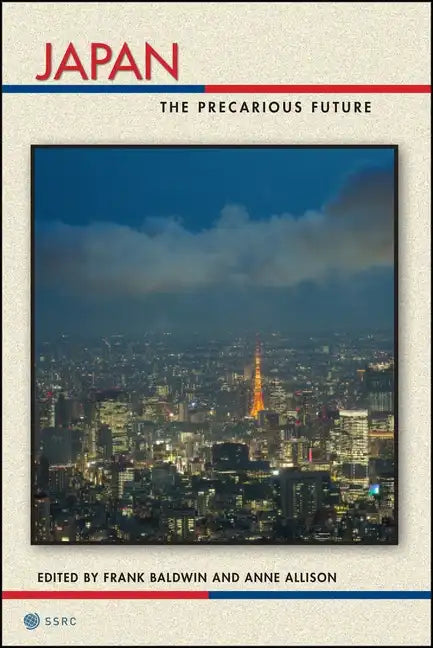 Japan: The Precarious Future - Paperback