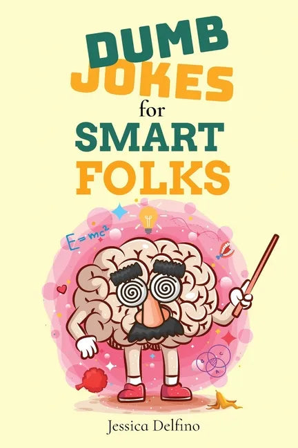 Dumb Jokes for Smart Folks - Paperback
