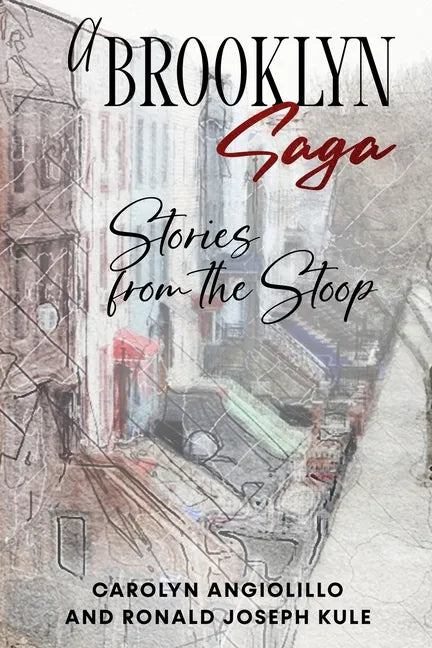 A Brooklyn Saga: Stories from the Stoop - Paperback
