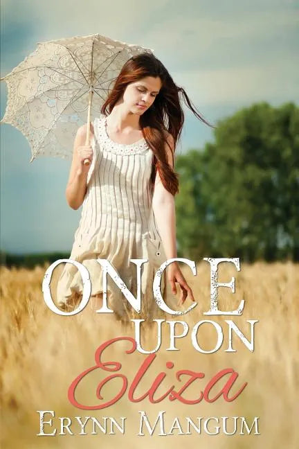 Once Upon Eliza: a Carrington Springs novel - Paperback