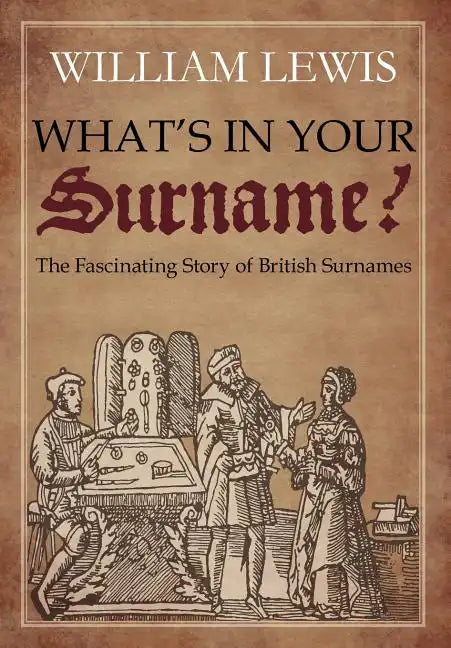 What's in Your Surname? - Hardcover