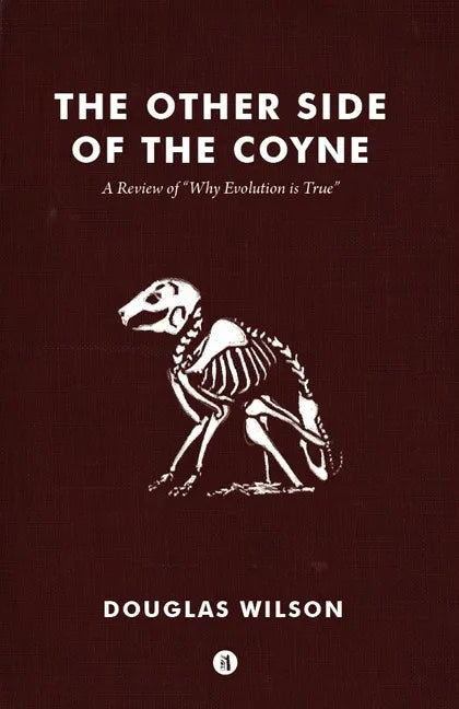 Other Side of the Coyne: A Review of "Why Evolution Is True" - Paperback