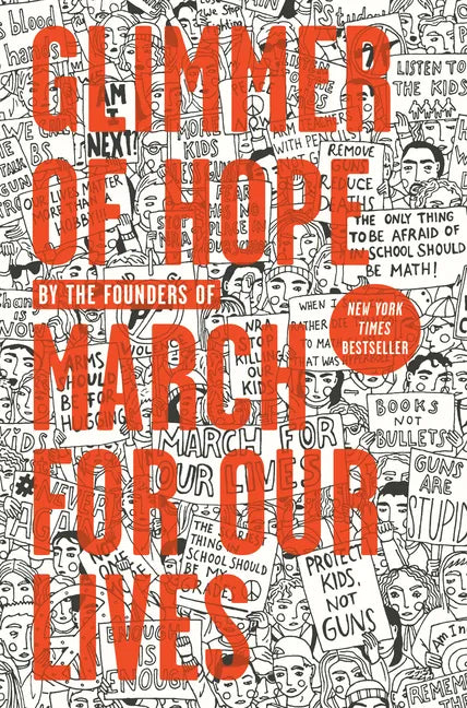 Glimmer of Hope: How Tragedy Sparked a Movement - Hardcover