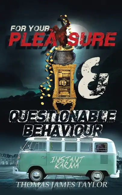 For Your Pleasure & Questionable Behaviour - Paperback
