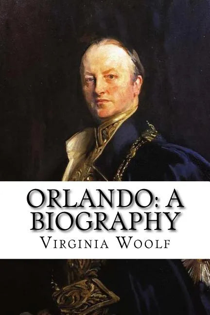 Orlando: A Biography Virginia Woolf - Paperback