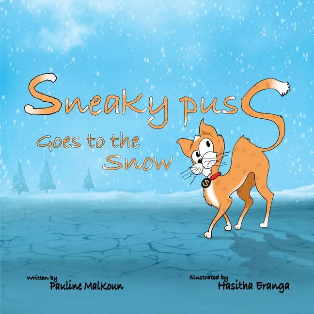 Sneaky Puss Goes to the Snow - Paperback
