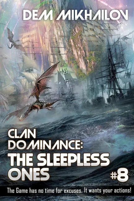 Clan Dominance: The Sleepless Ones (Book #8): LitRPG Series - Paperback