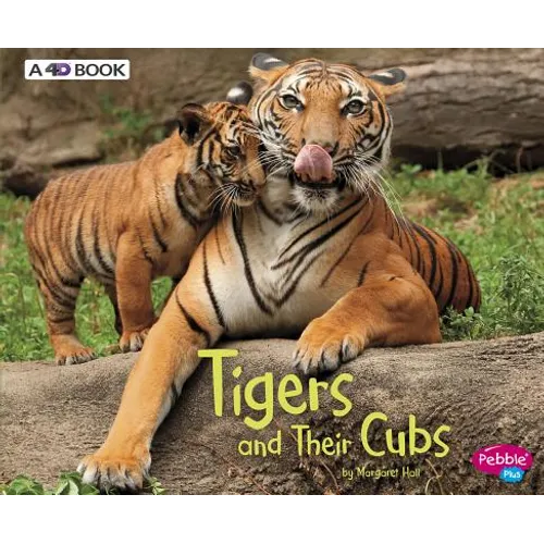 Tigers and Their Cubs: A 4D Book - Paperback