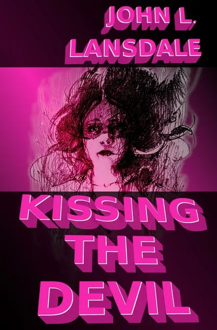 Kissing the Devil: A Horror Story - Paperback