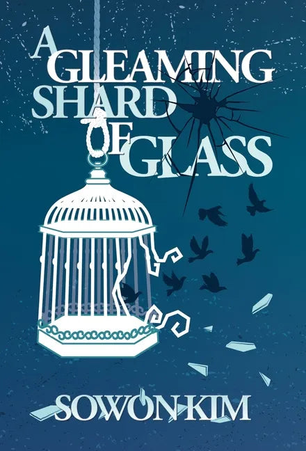 A Gleaming Shard of Glass - Hardcover