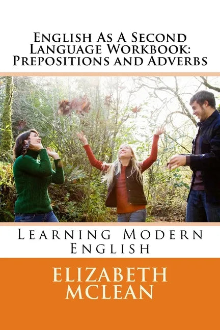 English As A Second Language Workbook: Learning Modern English - Paperback