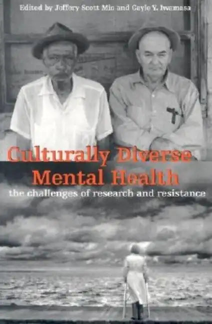 Culturally Diverse Mental Health: The Challenges of Research and Resistance - Paperback