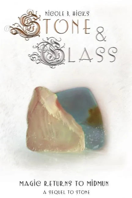 Stone & Glass: Magic Returns to Midmun - Paperback