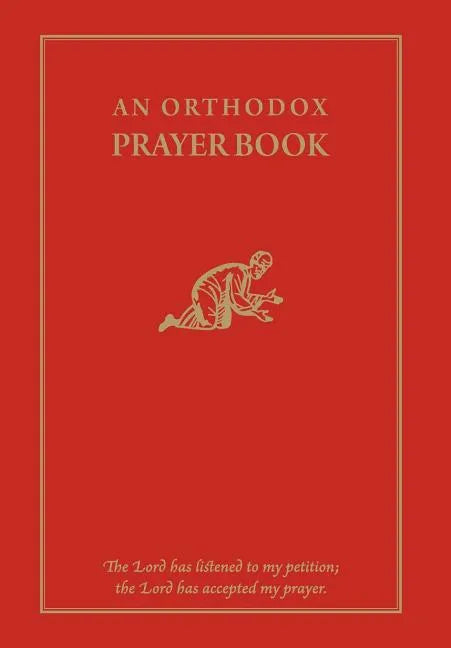 An Orthodox Prayer Book - Hardcover