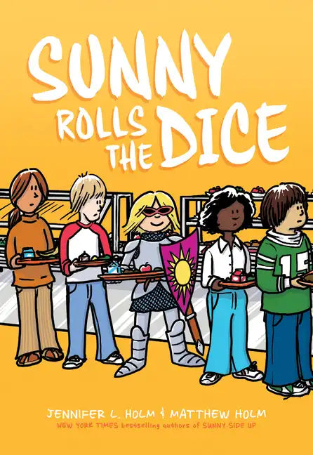 Sunny Rolls the Dice: A Graphic Novel (Sunny #3) - Hardcover