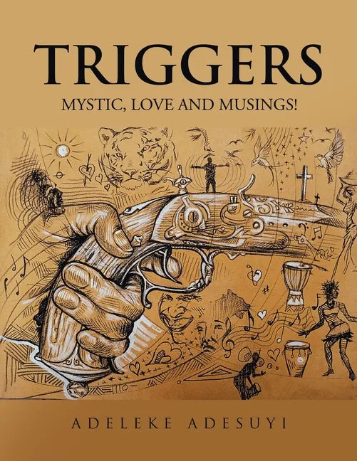 Triggers: Mystic, Love and Musings! - Paperback