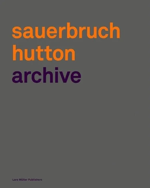 Sauerbruch Hutton Archive 1 - Hardcover