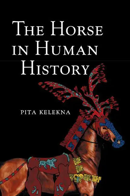 The Horse in Human History - Paperback