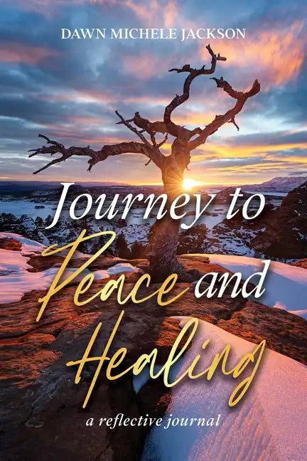 Journey to Peace and Healing: A Reflective Journal - Paperback
