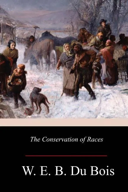 The Conservation of Races - Paperback