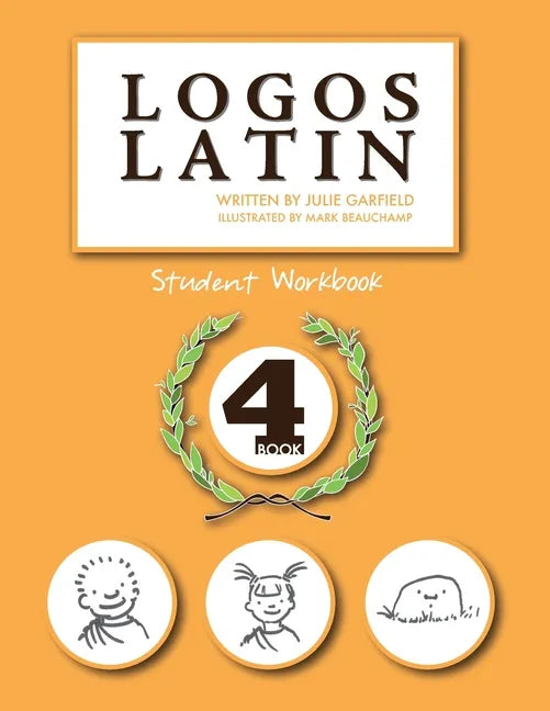 Logos Latin 4 Student Workbook - Paperback