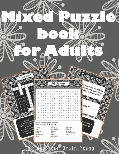 Mixed Puzzle Book for Adults: Wordsearch, Sudoku, Number Blocks, Crossword, Relaxing Coloring Pages, Riddles & Brain Teasers for Adults - Variety Pu - Paperback