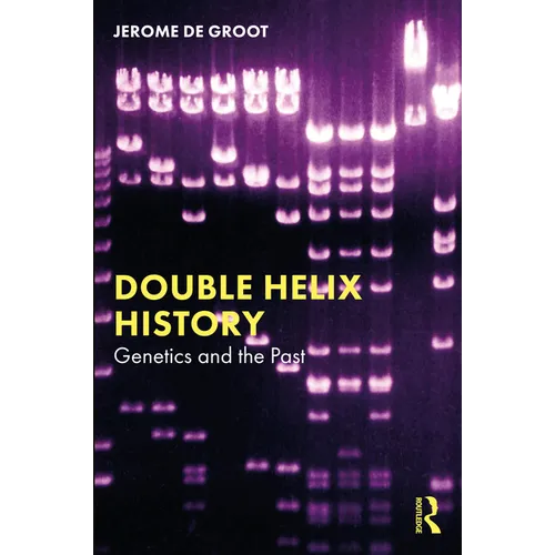 Double Helix History: Genetics and the Past - Paperback