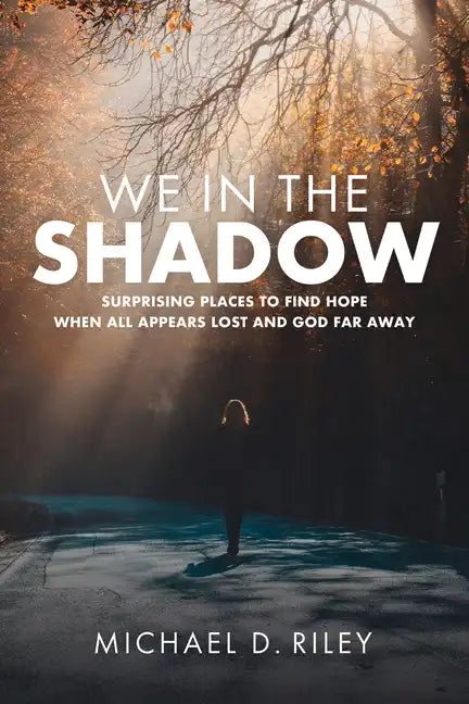 We in the Shadow - Paperback