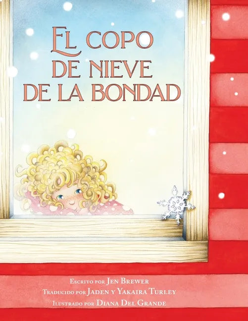 El copo de nieve de la bondad - Paperback