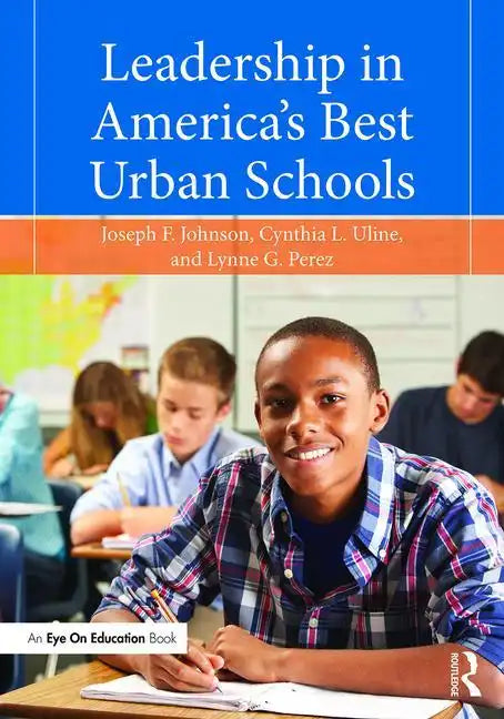 Leadership in America's Best Urban Schools - Paperback