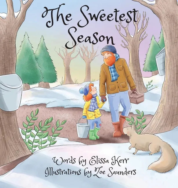 The Sweetest Season - Hardcover