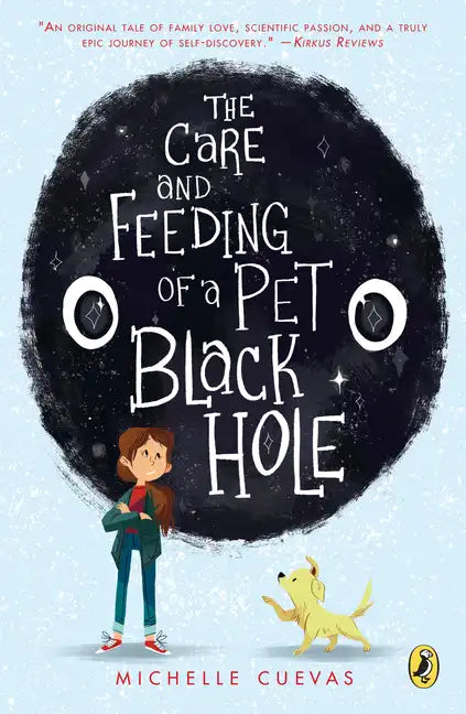 The Care and Feeding of a Pet Black Hole - Paperback