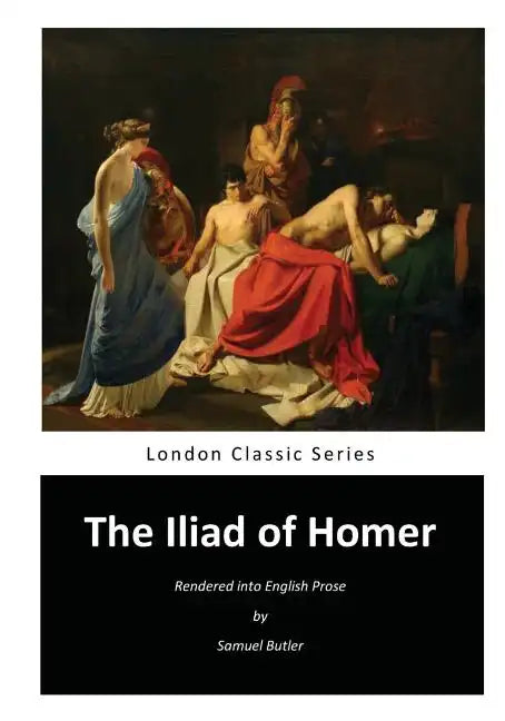 The Iliad of Homer: Homer's Iliad - Paperback