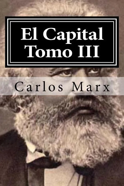 El Capital Tomo III - Paperback
