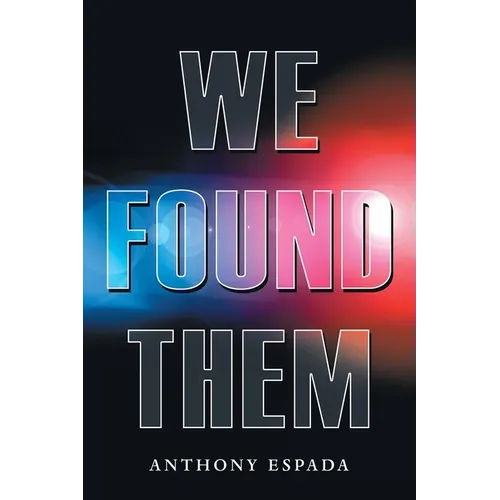 We Found Them - Paperback