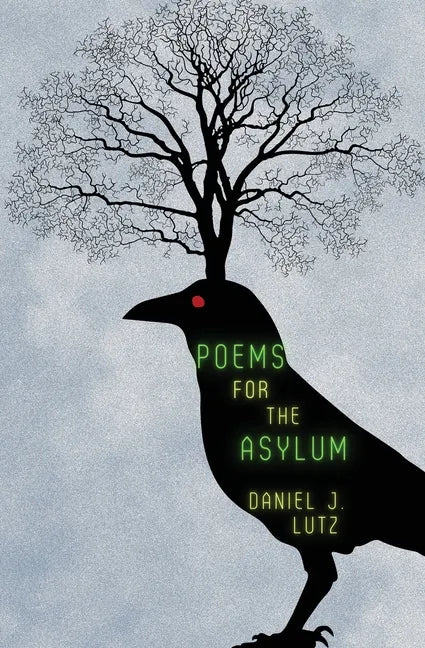 Poems for the Asylum - Paperback