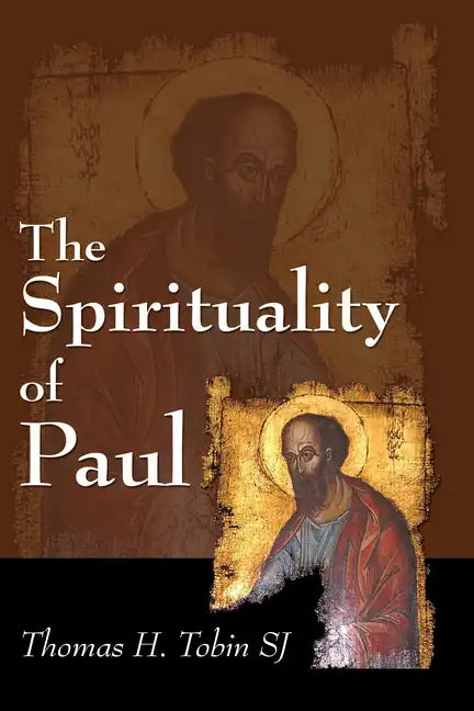 The Spirituality of Paul - Paperback